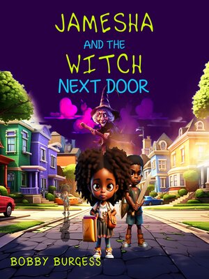 cover image of Jamesha and the Witch Next Door